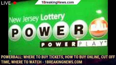 Powerball: Where to buy tickets, how to buy online, cut off time, .